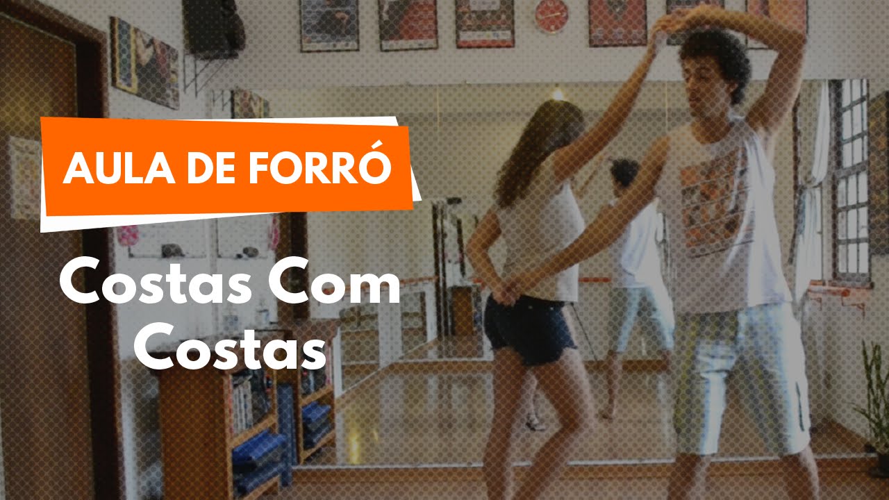 Costas Com Costas | Aula de Forró 05
