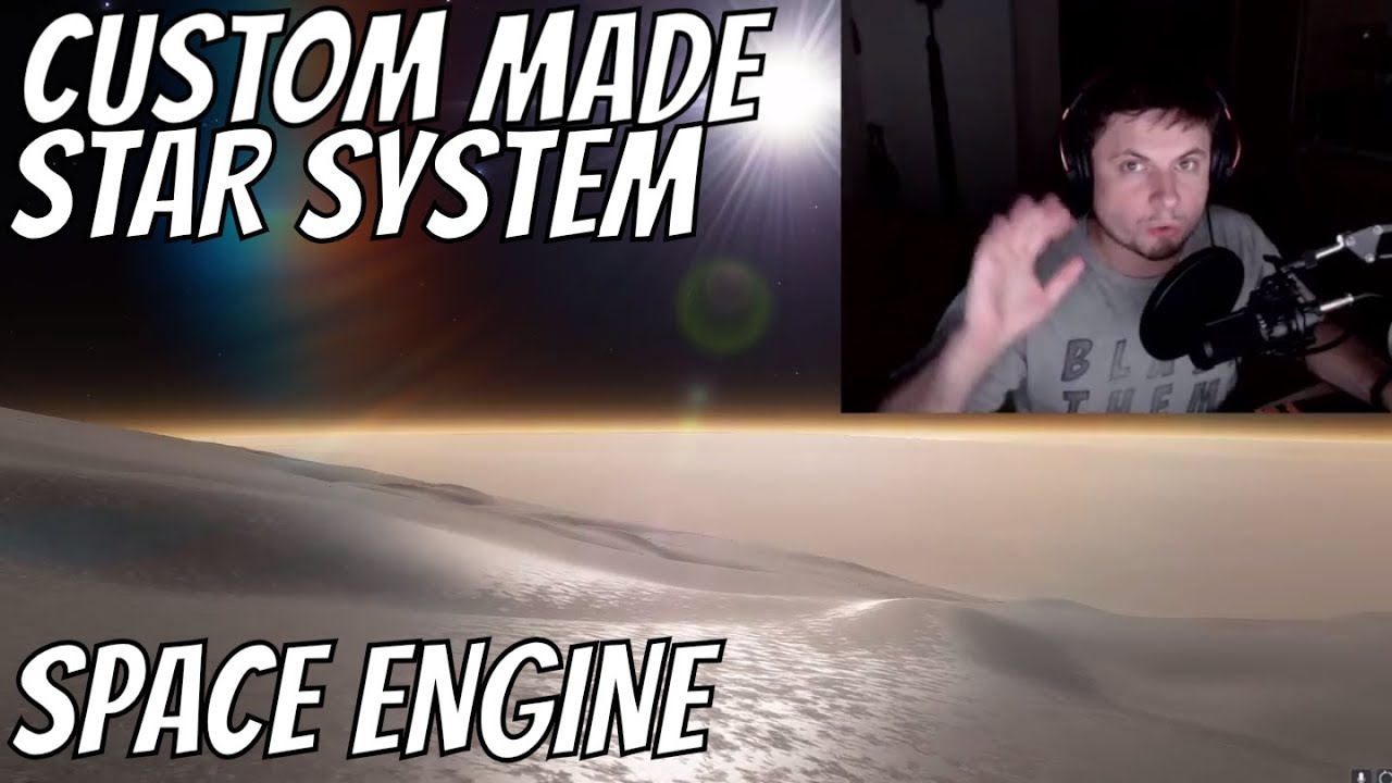 Let's Create a Custom Star System in Space Engine