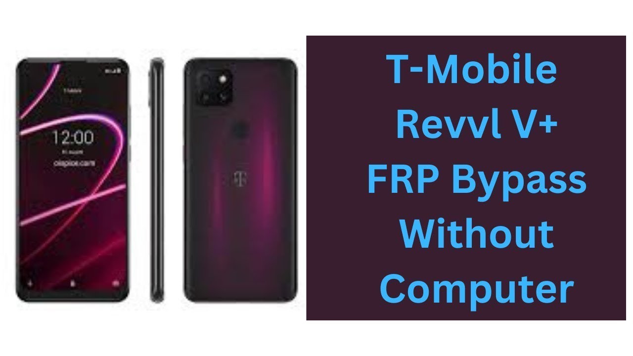 T-Mobile Revvl 5g Frp Bypass/android version 11