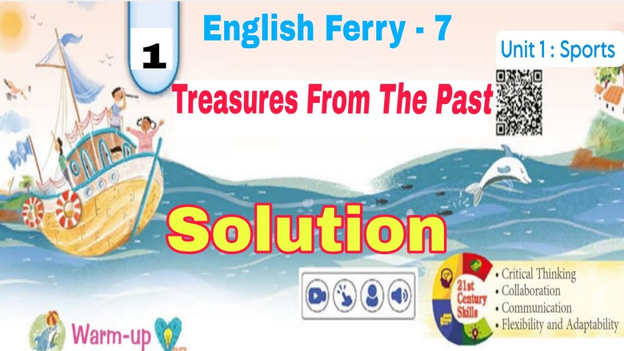 Treasures From The Past Solution | English Ferry Class 7  Chapter 1 Solution | Questions Answers
