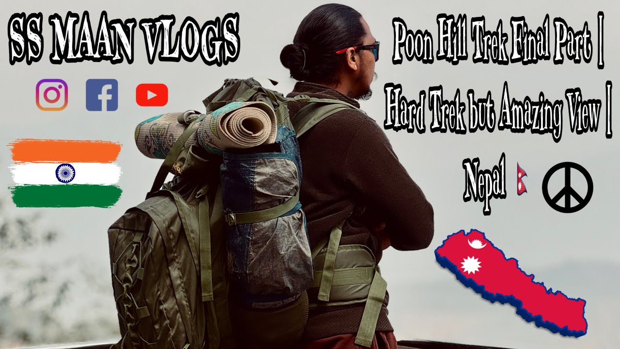 Poon Hill Trek Final Part | Hard Trek but Amazing View | Nepal 🇳🇵