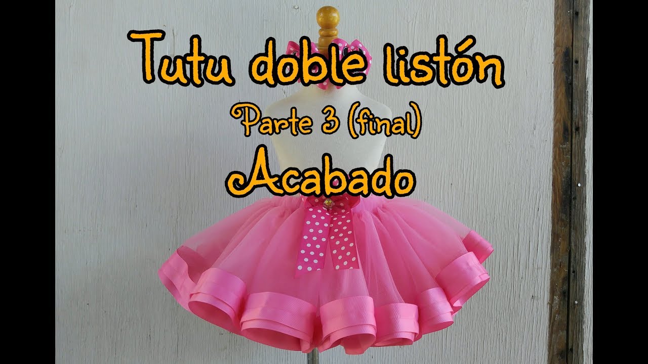 DIY Como hacer un Tutu con doble liston ~ el acabado y como pegar el moño parte 3 de 3