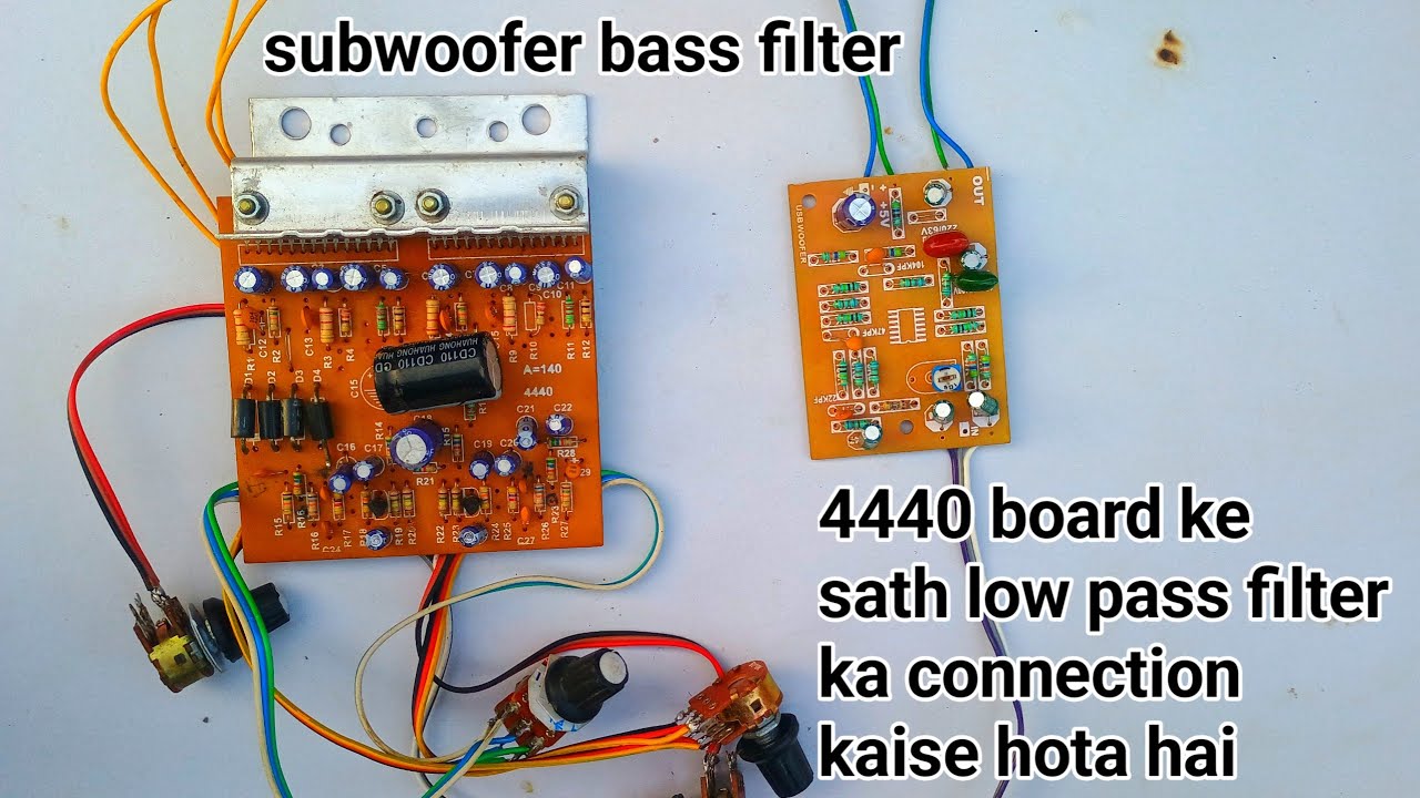 4440 board mein subwoofer bass filter and low pass filter ka connection kaise karen