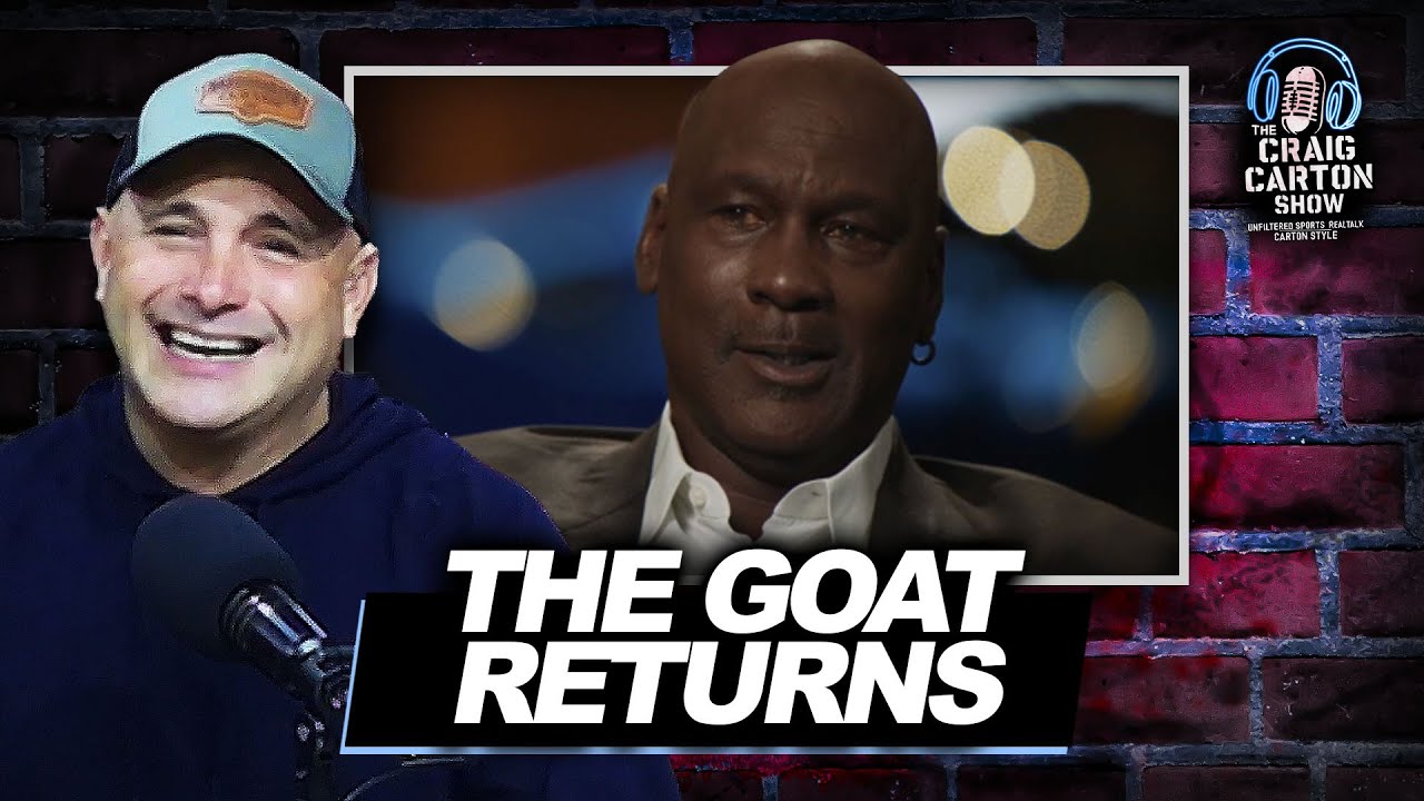 MJ Returns to TV! Why He&rsquo;s Still GOAT 🏀 | The Craig Carton Show