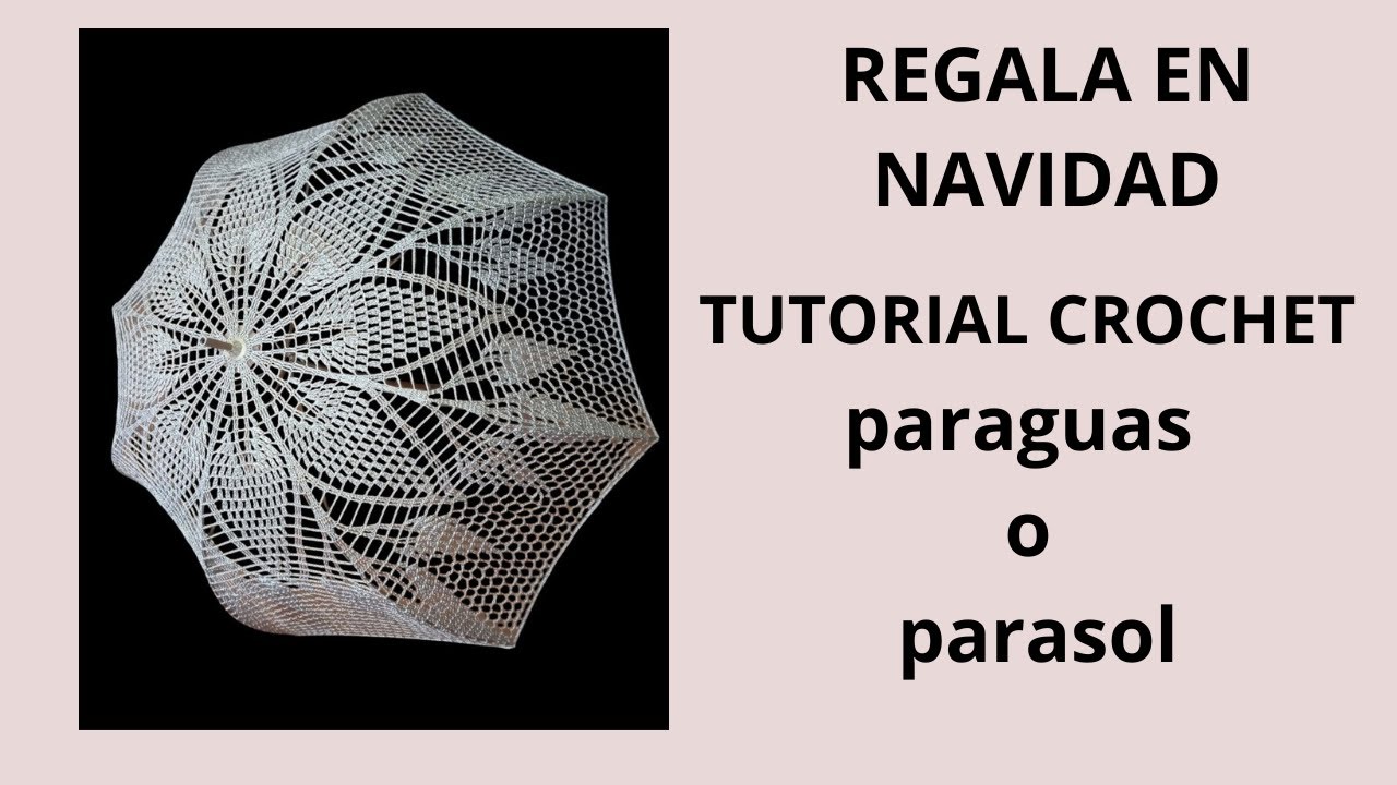 REGALA POR NAVIDAD crochet paraguas