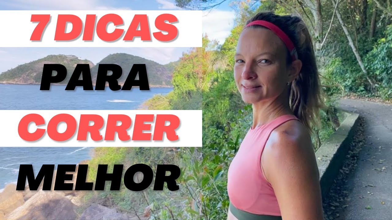 7 DICAS PARA VOCÊ CORRER MELHOR / / Treino pela Urca