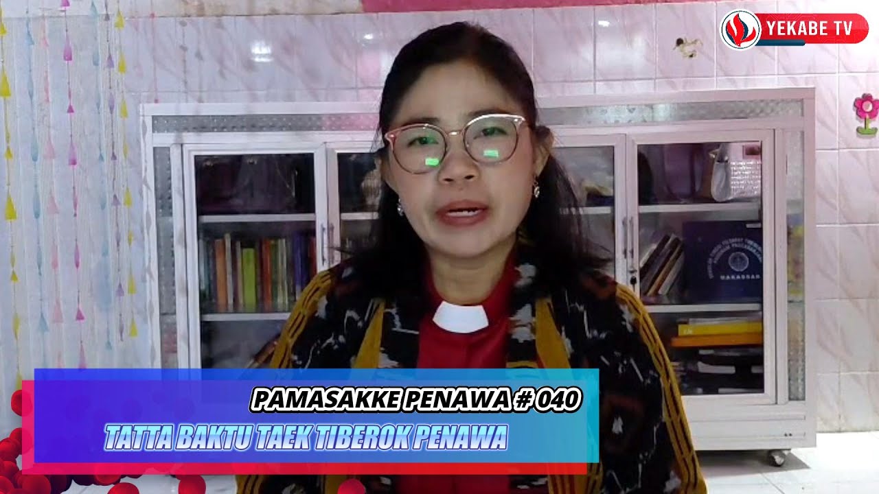 PAMASAKKE PENAWA 040 - TATTA BAKTU TAEK TIBEROK PENAWA