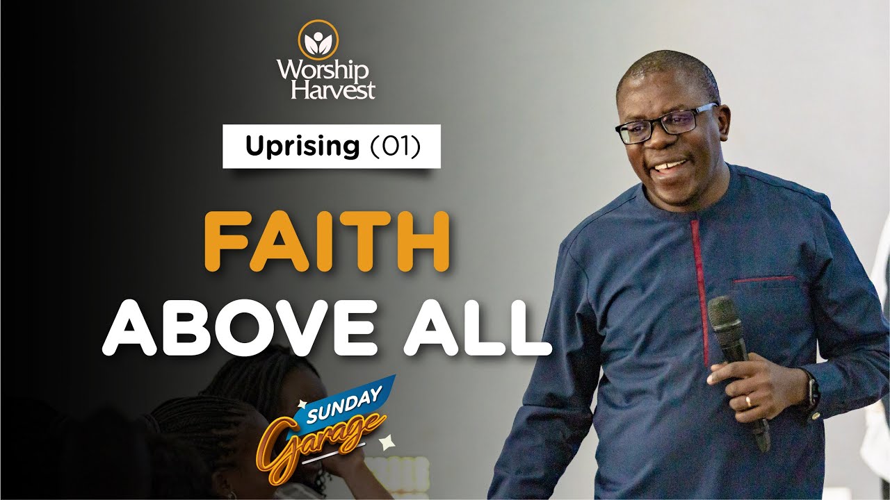 Anniversary Garage | Uprising 01 : Faith Above All | Moses Mukisa