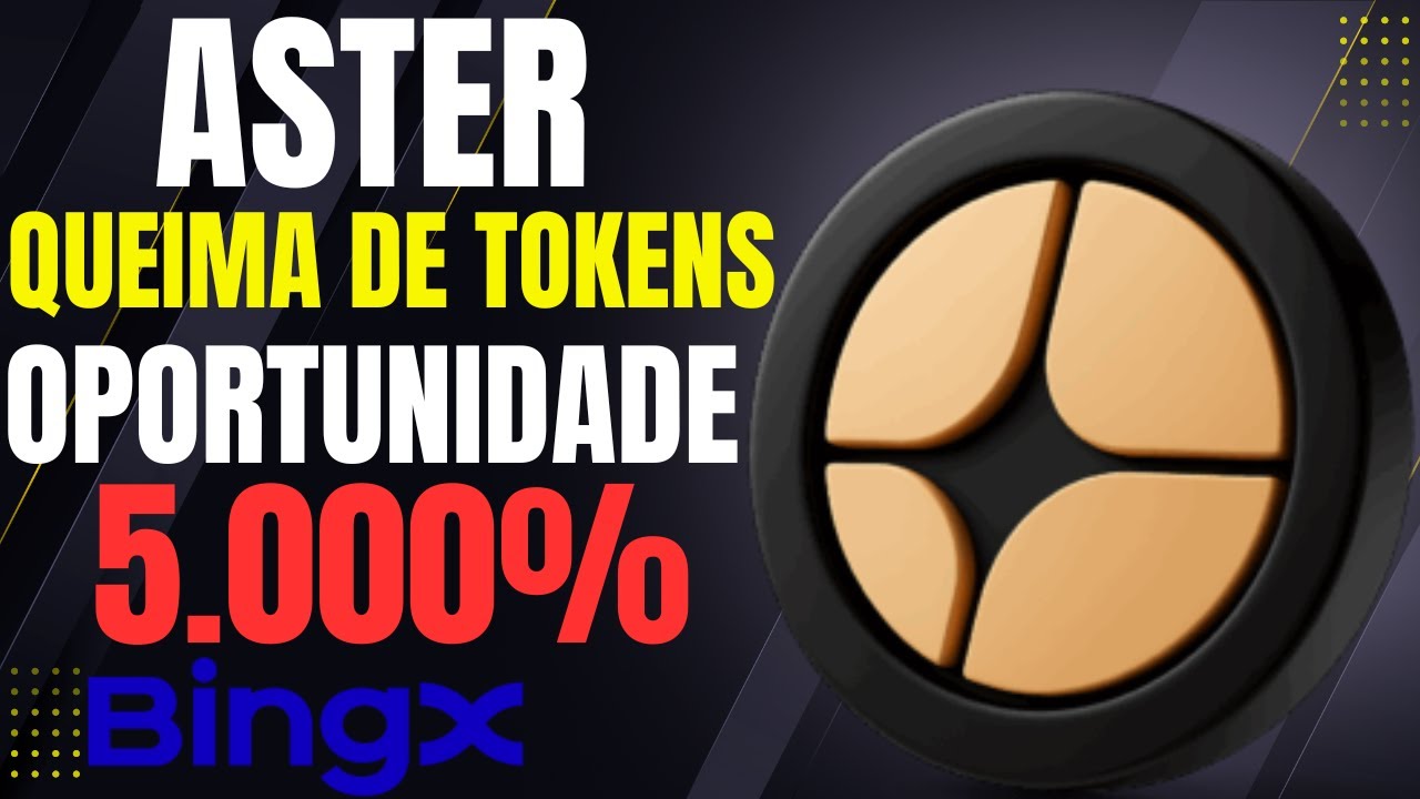 ASTER - GRANDES NOVIDADES PODE FAZER TOKEN EXPLODIR - RECOMPRA - QUEIMA E BLOCKCHAIN PR&Oacute;PRIA