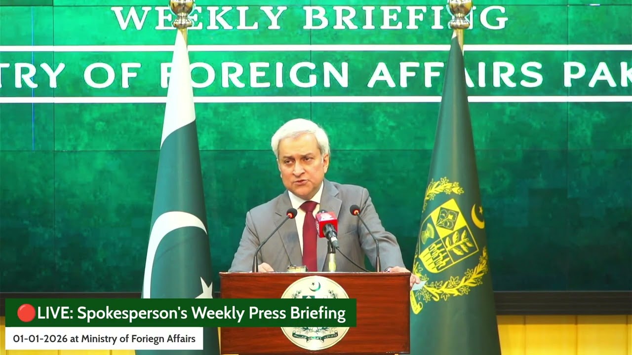 Spokesperson's Weekly Press Briefing 01-01-2026 at Ministry of Foreign Affairs Islamabad