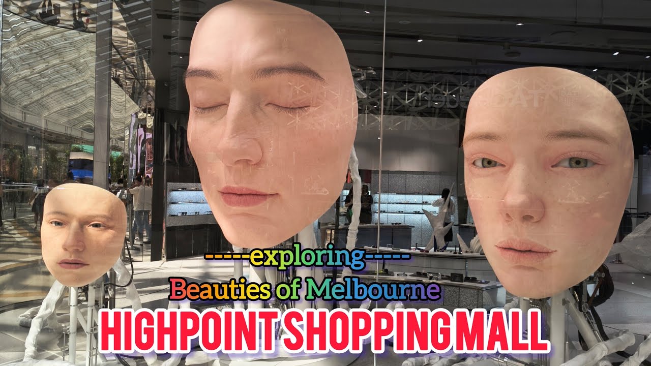 Melbourne Walkthrough: Highpoint Shopping Mall