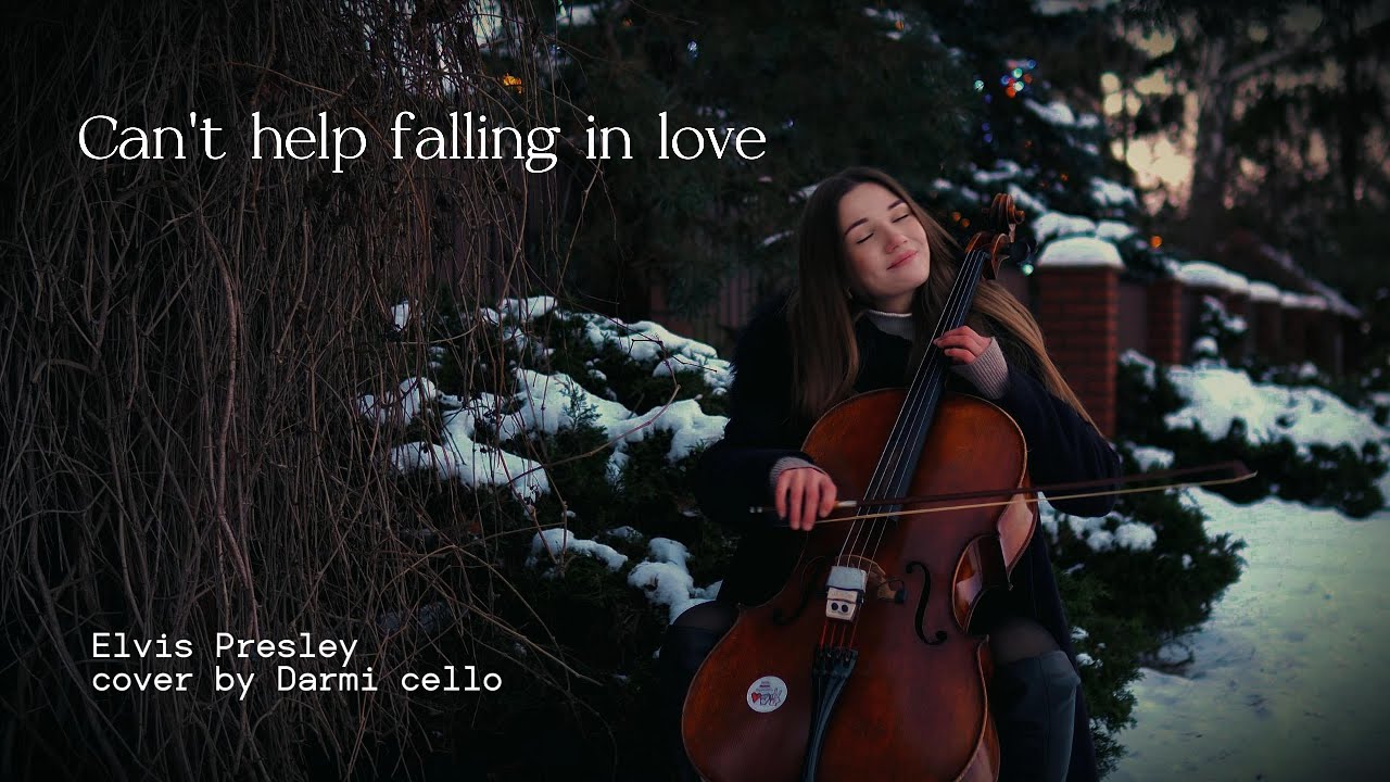 Can't help falling in love | Elvis Presley | Darmi Cello