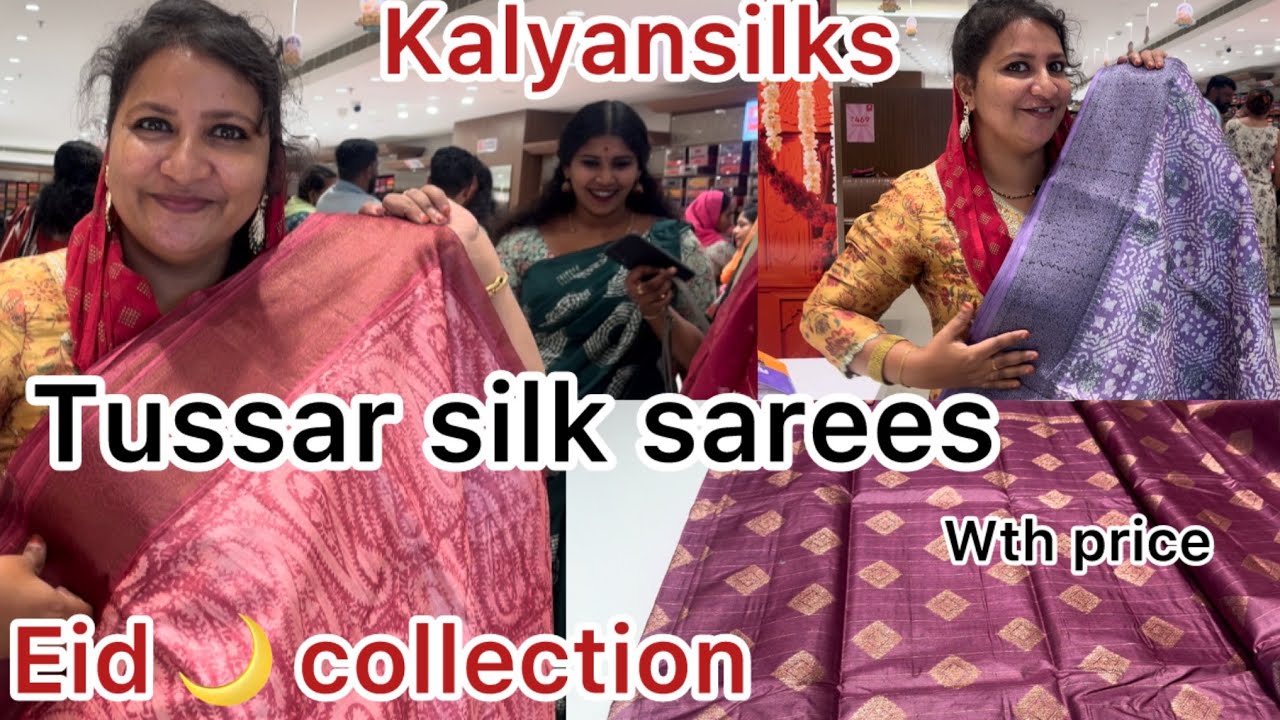 Kalyansilks tussar silk saree with price Eid collections 