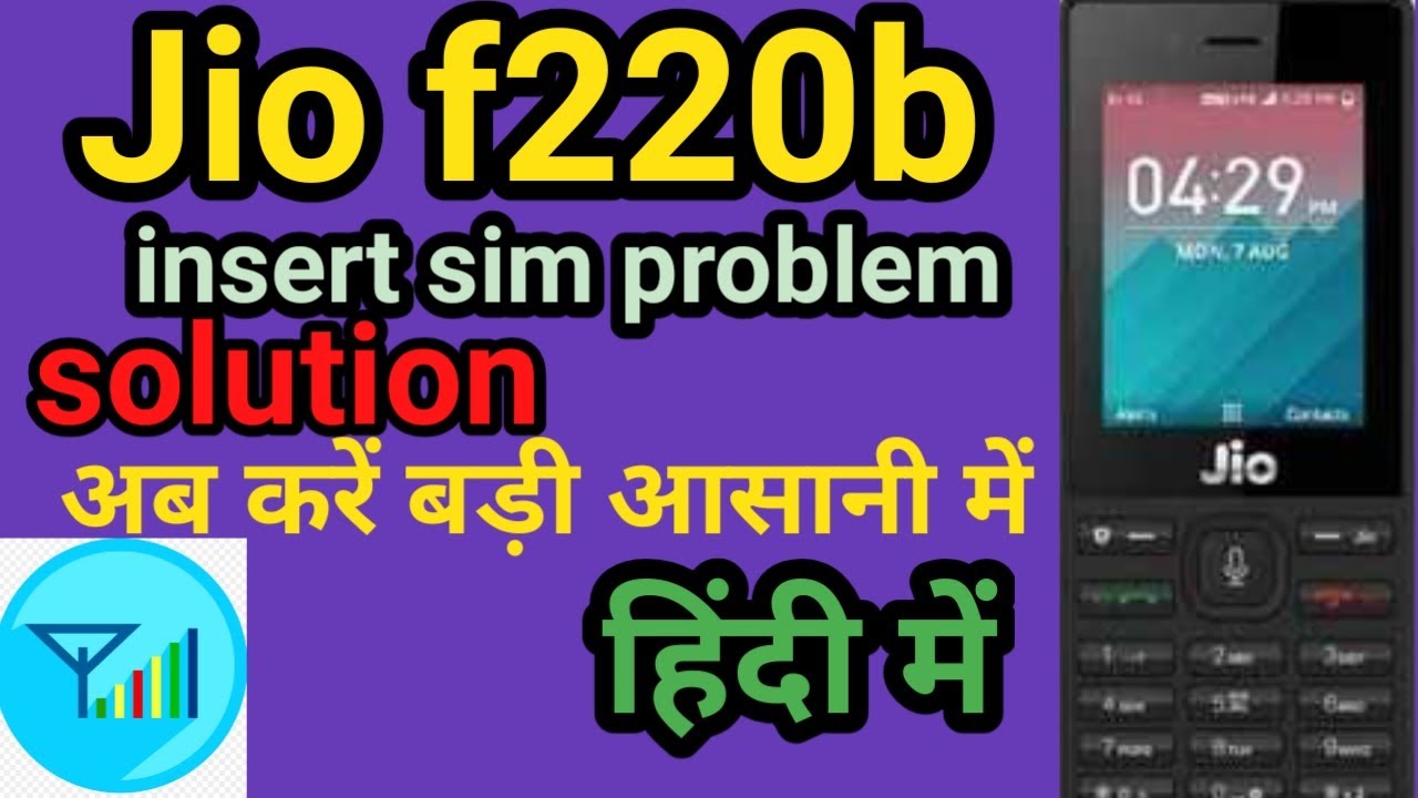 jio f220b sim not working!! lyf f220b insert sim solution