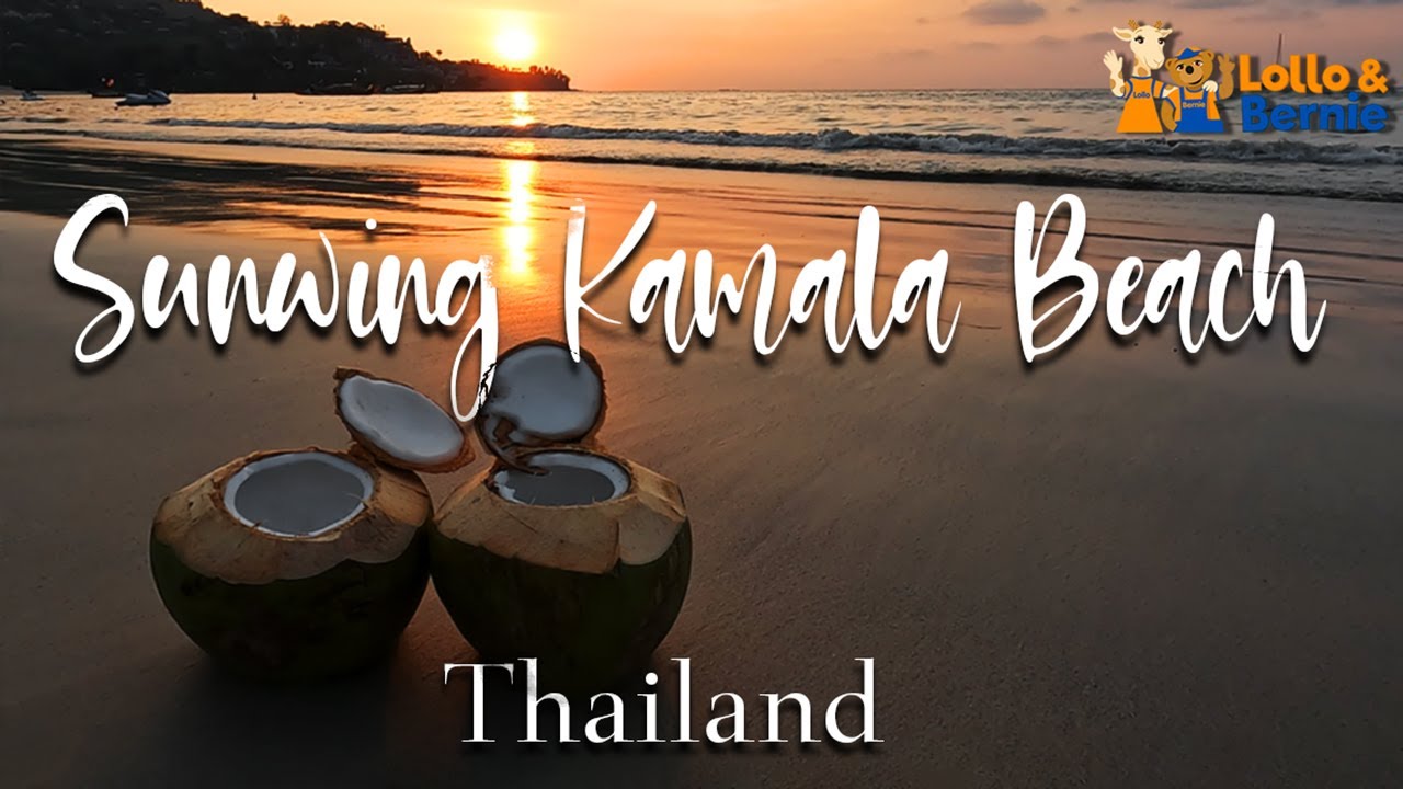 Sunwing Kamala Beach **** 4K / Phuket