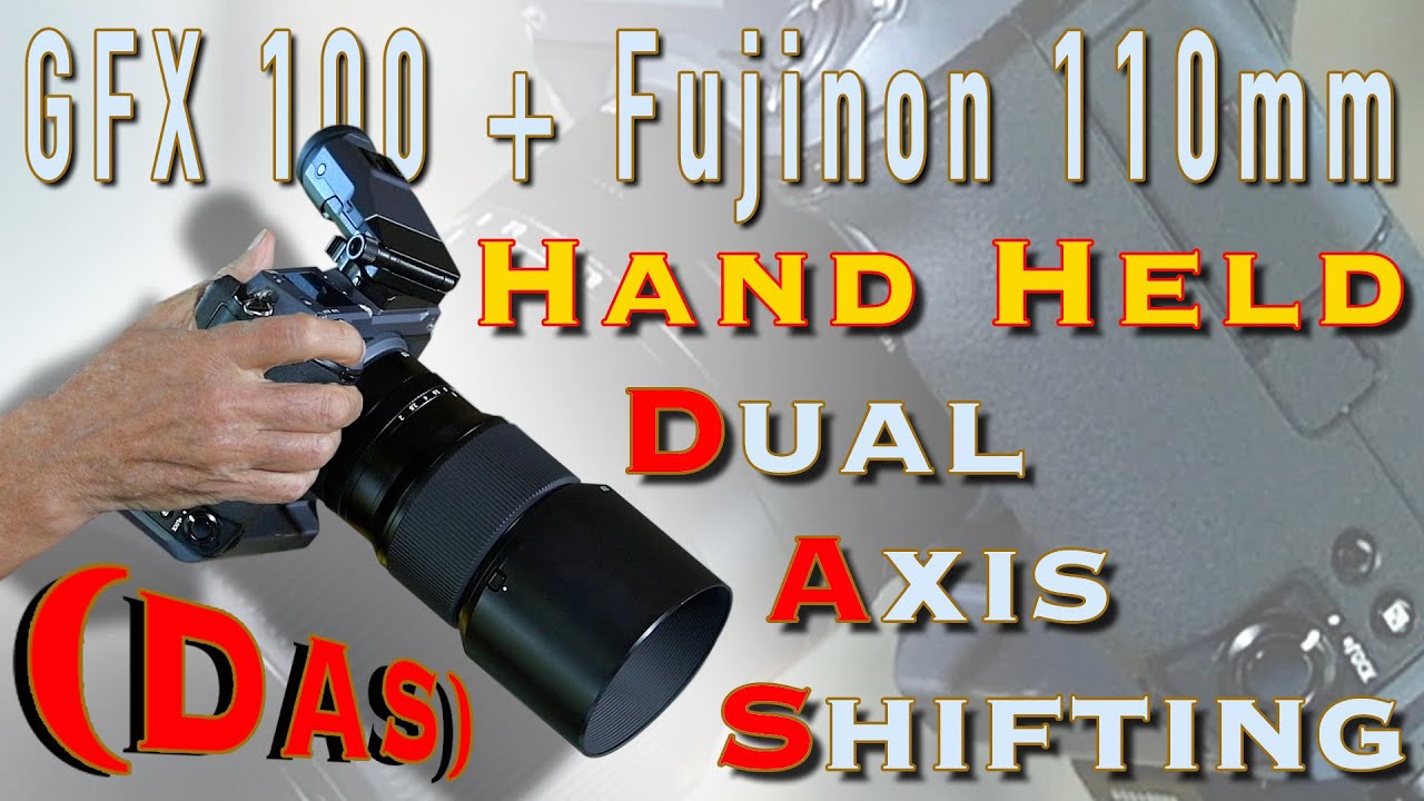 Panorama Hand Held Dual Axis Shifting (DAS) with GFX 100