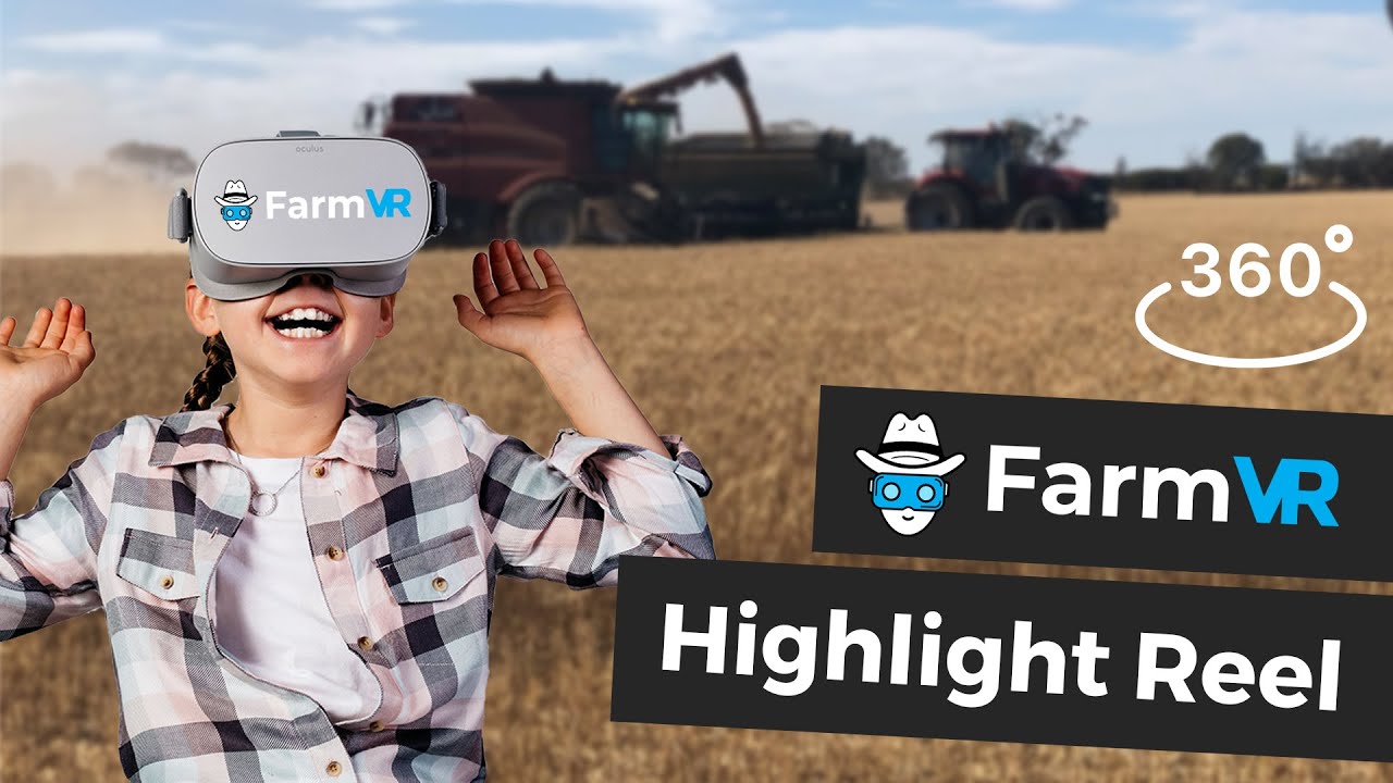 FarmVR Virtual Reality Farming Experiences - Highlight Reel