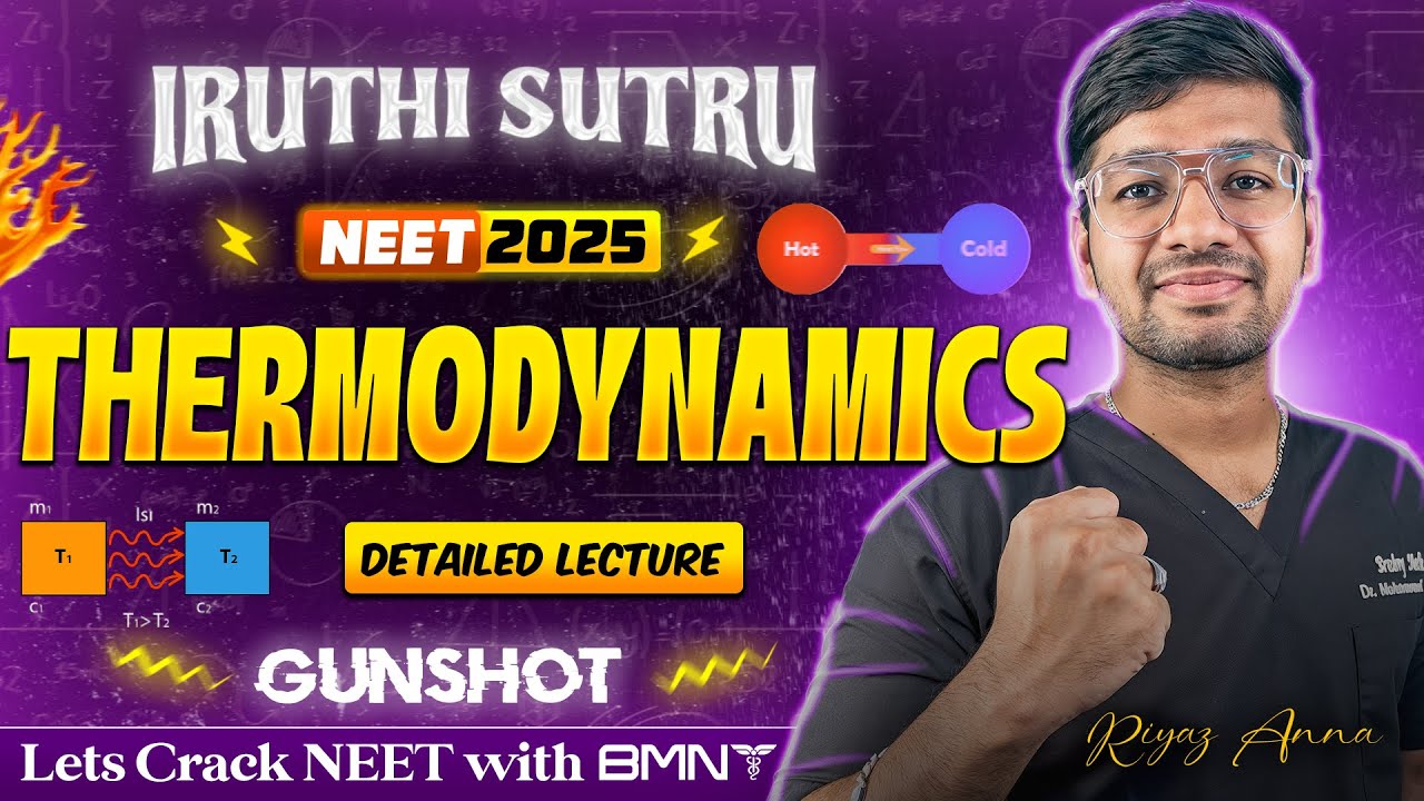 THERMODYNAMICS  | GUNSHOT 😎 | CHEMISTRY | IRUTHI SUTRU ❤️‍🔥 | NEET 2025  | BMNT 💙