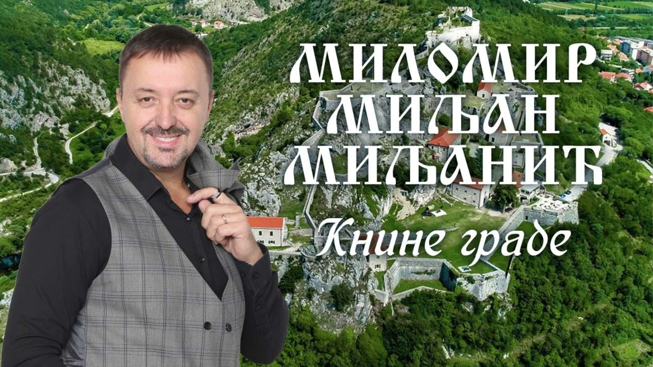 Milomir Miljanic Miljan - Knine grade