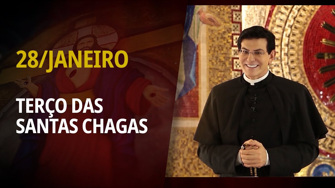 Terço das Santas Chagas | 28 de Janeiro de 2026 | @PadreManzottiOficial