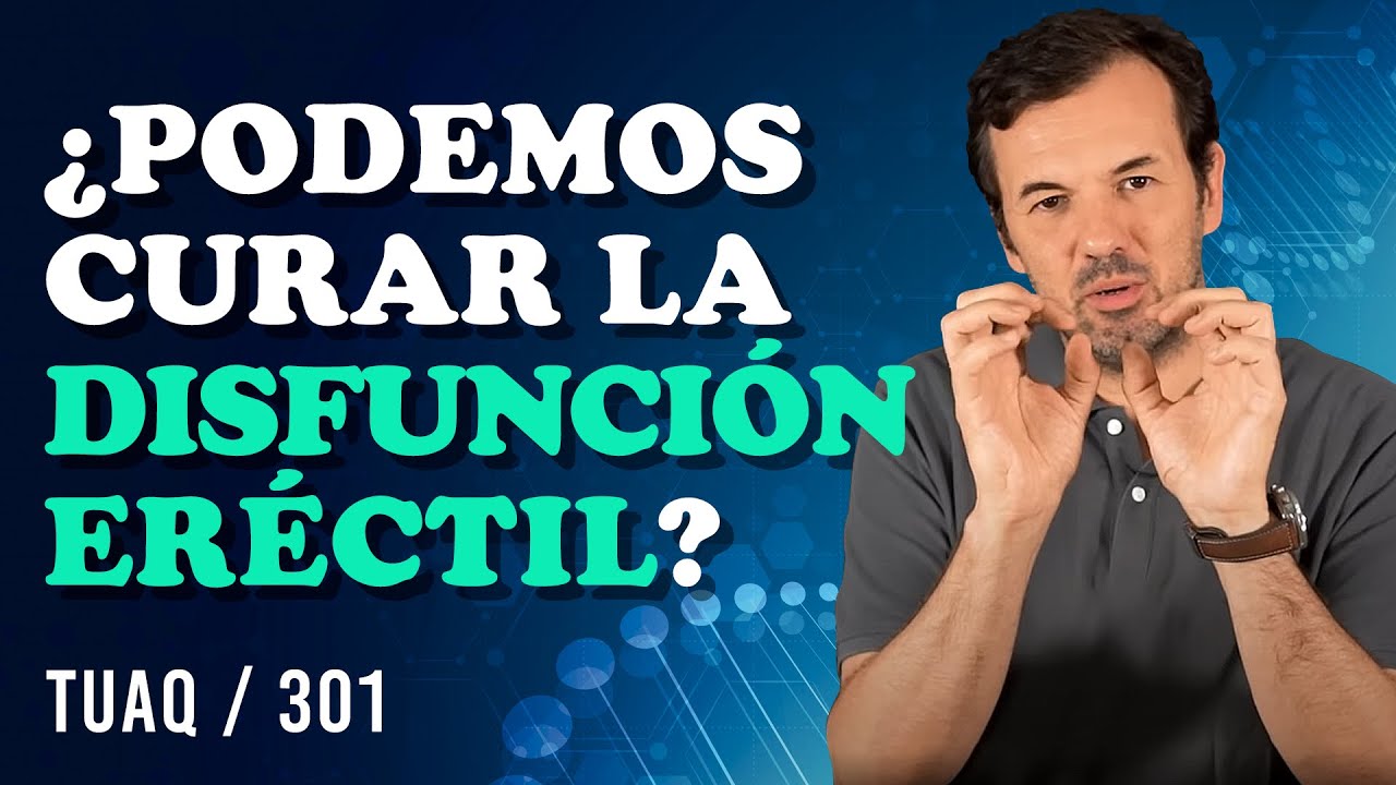 ¿Se puede curar la disfunción eréctil?