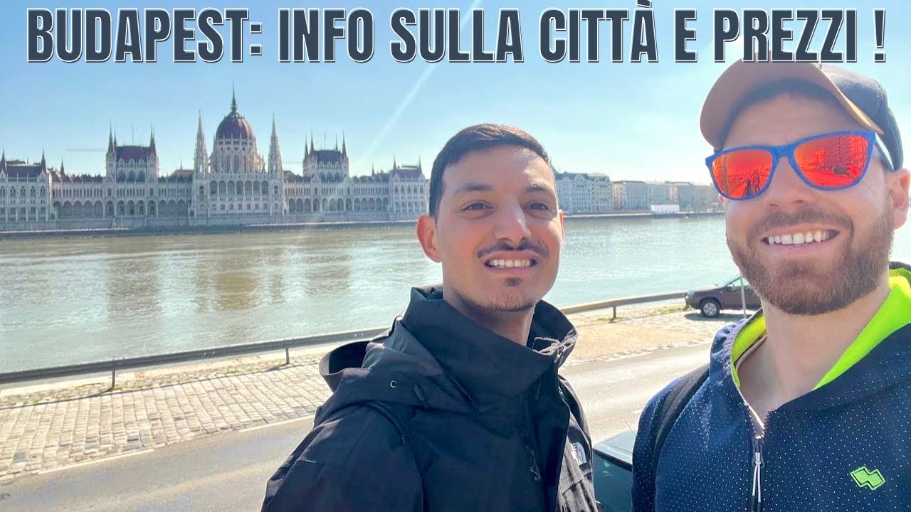 BUDAPEST: DOCUMENTARIO tra INFORMAZIONI SULLA CITTÀ e PREZZI. È ANCORA CONVENIENTE? #budapest #vlog