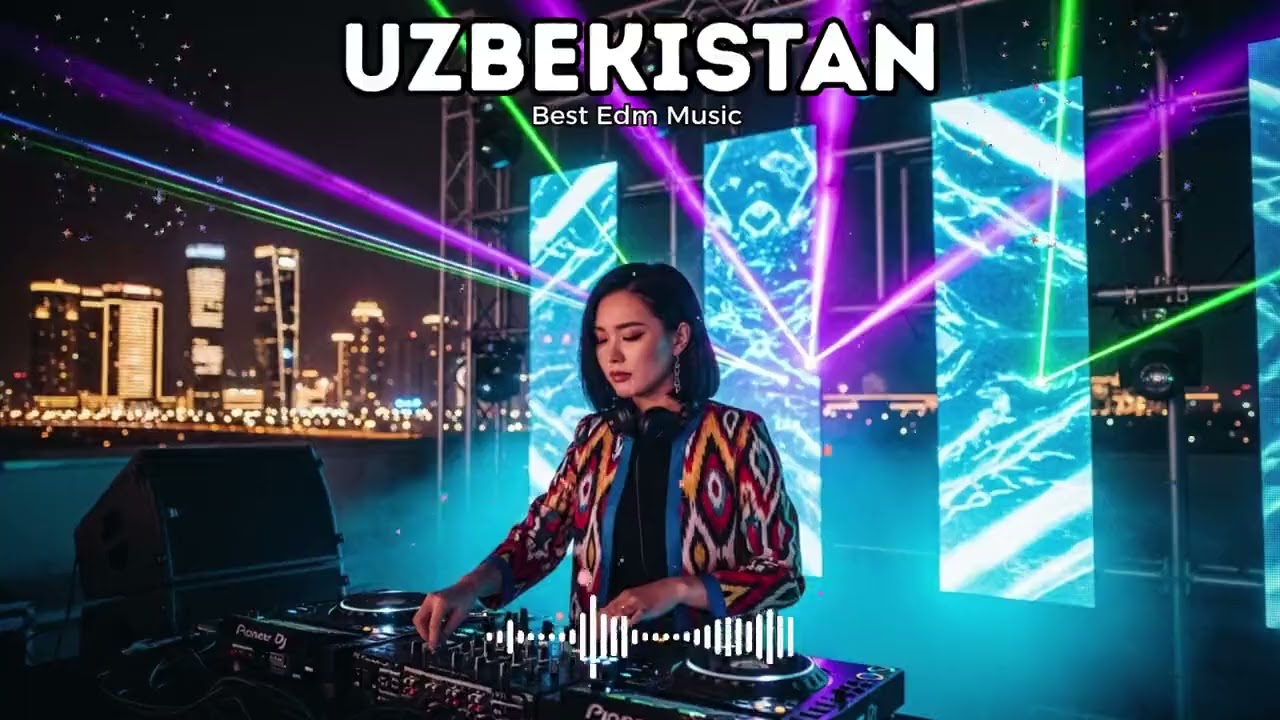 Top Uzbek EDM Remix 2026 🔥 | Uzbekistan DJ Nonstop Dance Music