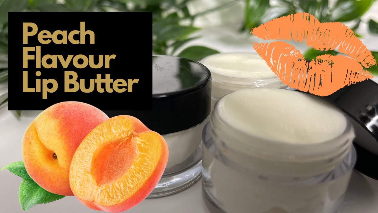 Peach Flavour Moisturising Lip Butter | Beginner recipe