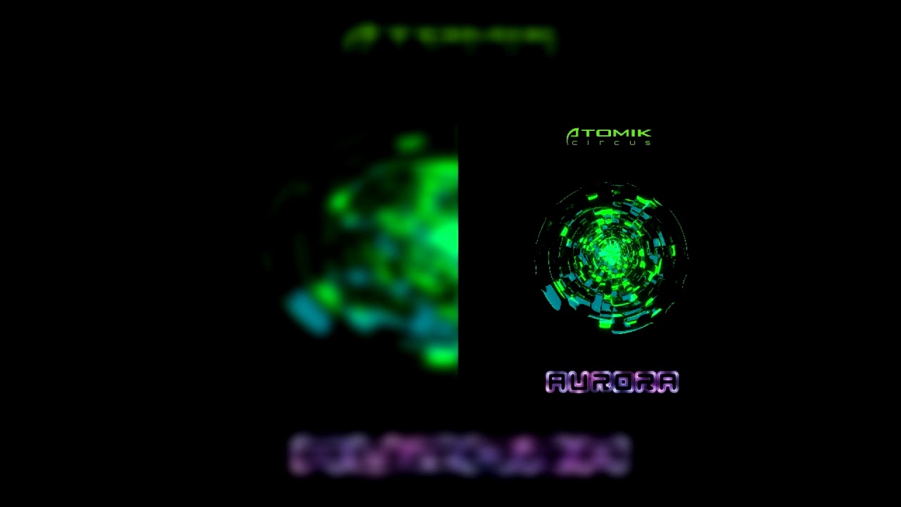 Atomik Circus - Aurora
