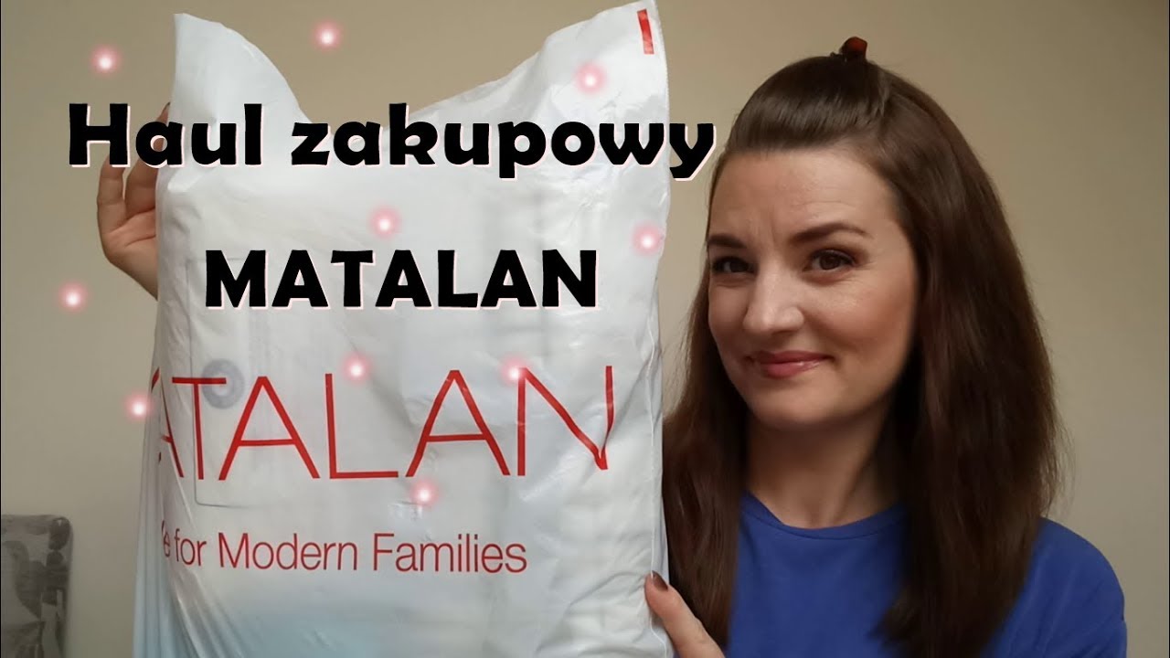 MATALAN Haul zakupowy!