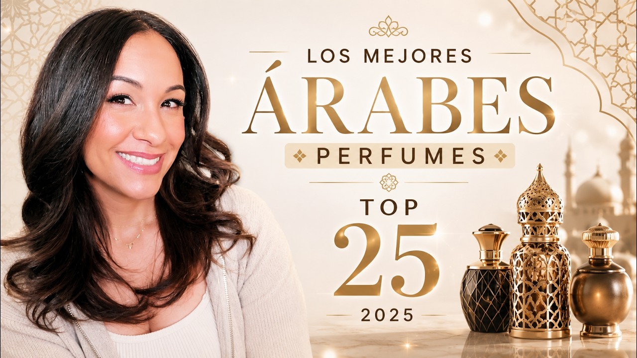 ✨MEJORES PERFUMES ARABES DEL 2025 ✅  top 25 