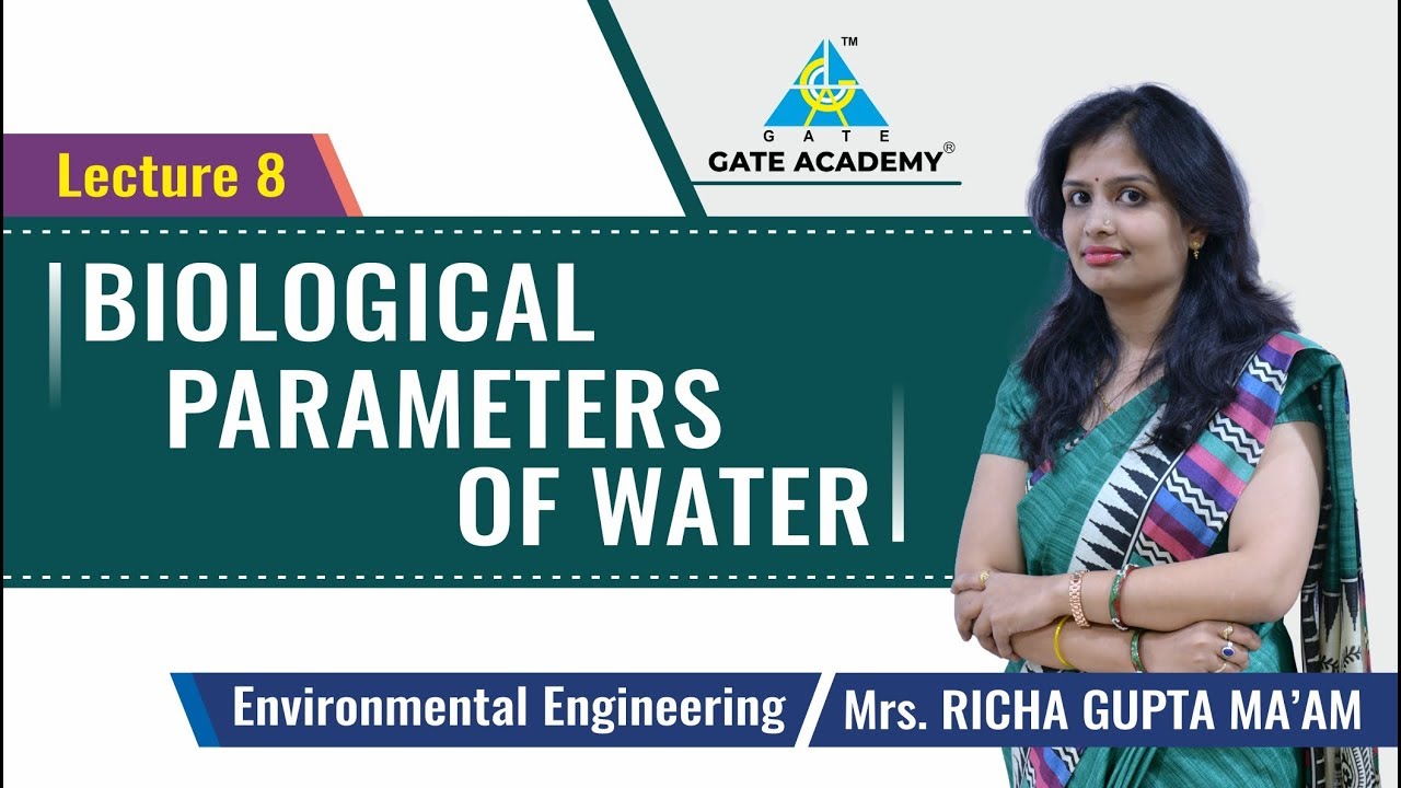 Biological Parameters of Water | Lecture 8 | Environmental Engineering