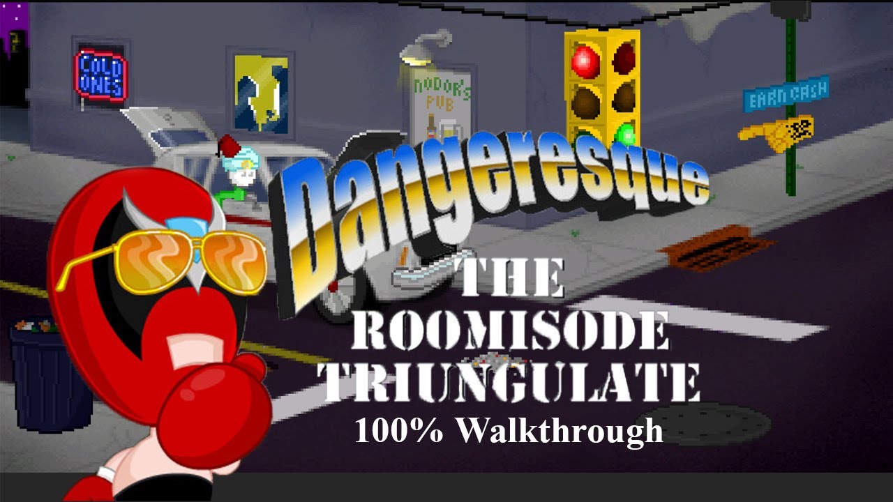 Dangeresque: The Roomisode Triungulate - Room 2 100% Walkthrough (All 170 Points)