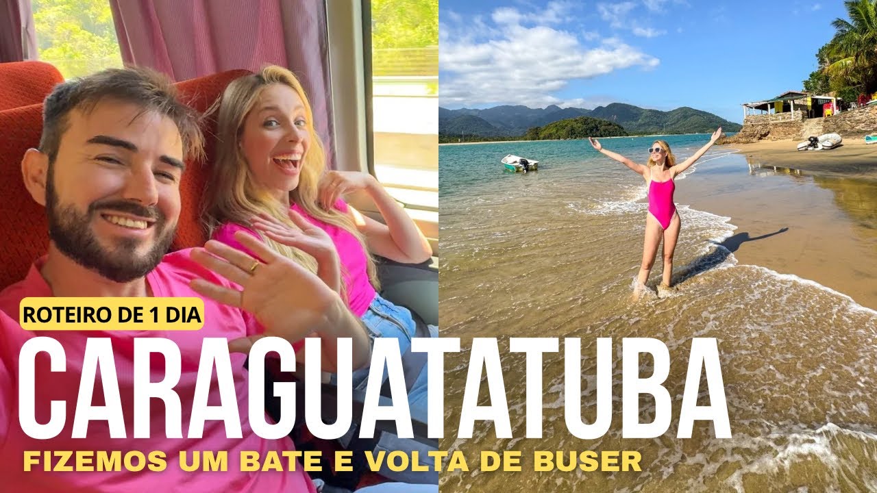 BATE E VOLTA EM CARAGUATATUBA | O que fazer em 1 dia?