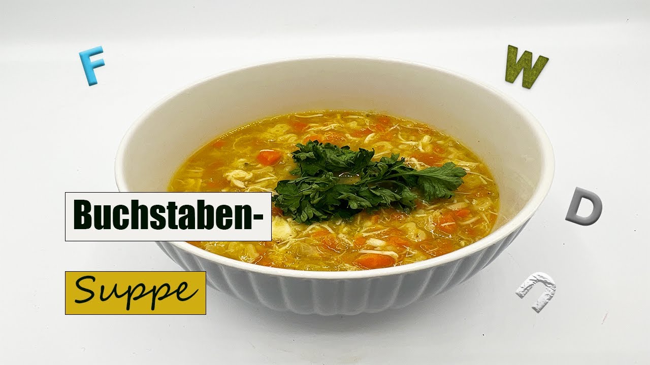 Buchstabensuppe easy selber machen | Familiengericht | Monsieur Cuisine