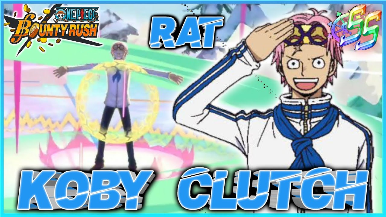 New Rat Koby Clutch Gameplay One Piece Bounty Rush #opbr #bountyrush