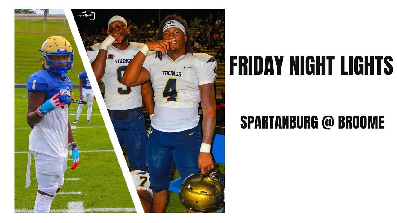 SPARTANBURG @ BROOME | Battle of E. Main Street | Week 2
