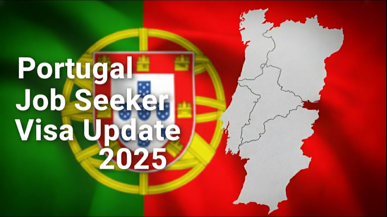Portugal Job Seeker Visa আপডেট  ২০২৫