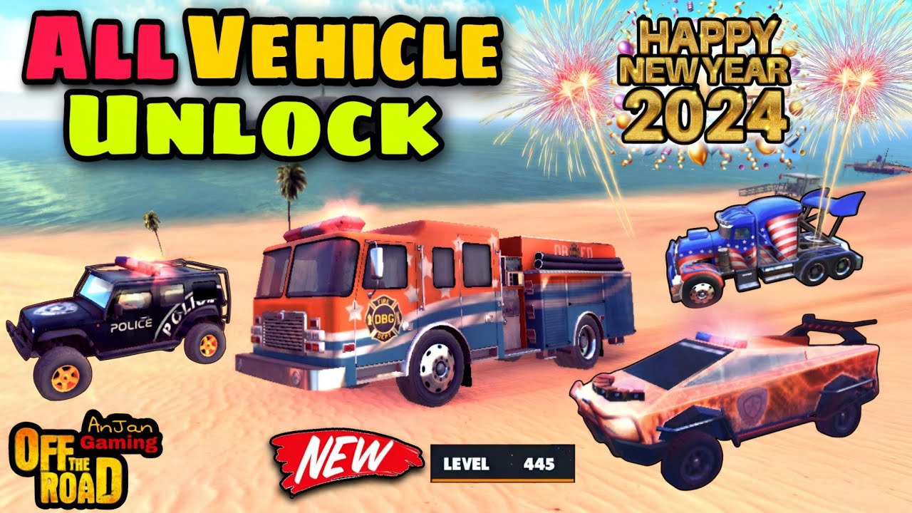 Off The Road All Vehicle Unlock 😍🔥 || Otr V1.15 Unlock Free Firetruck🎁 || Happy New Year 2024 🥳🎉🎆