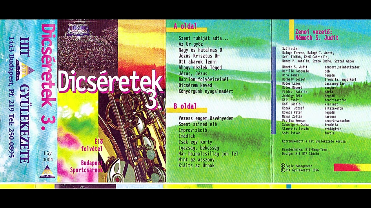 Dicséretek 3. műsoros kazetta/CD - Hit Gyülekezete - 1996