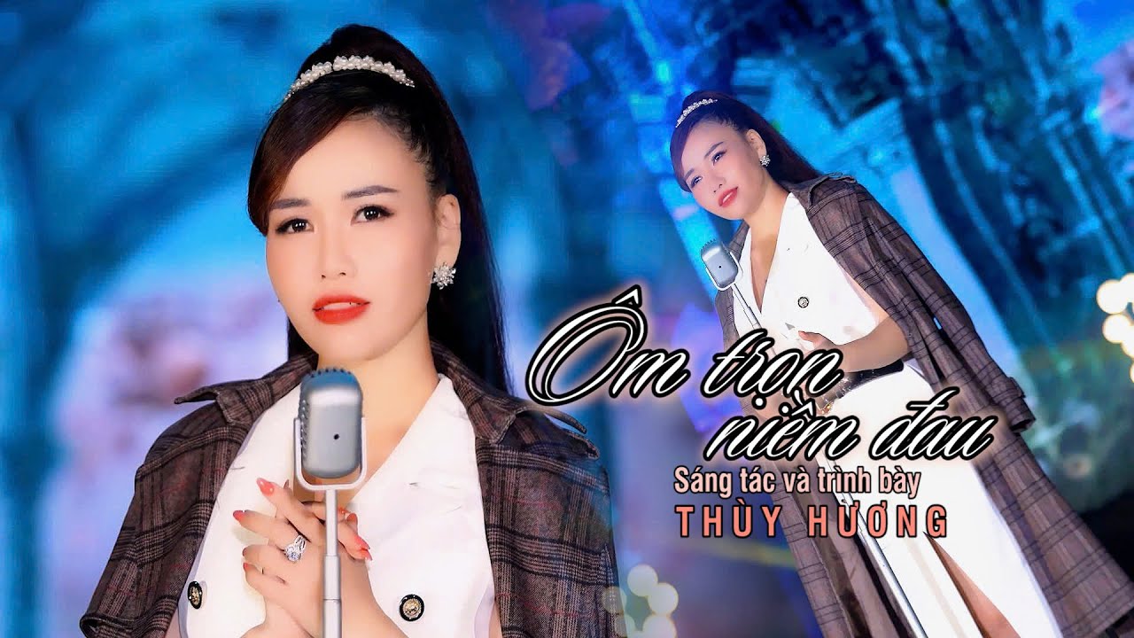 RA MẮT SIÊU PHẨM HOT MỚI NHẤT HIỆN NAY | ÔM TRỌN NIỀM ĐAU - ST - TB - THÙY HƯƠNG | NHẠC TÌNH 2025