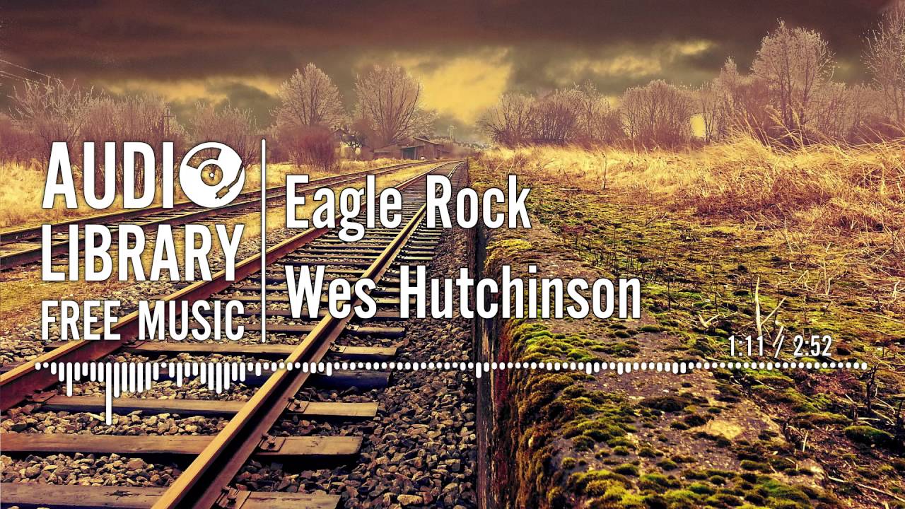 Eagle Rock - Wes Hutchinson