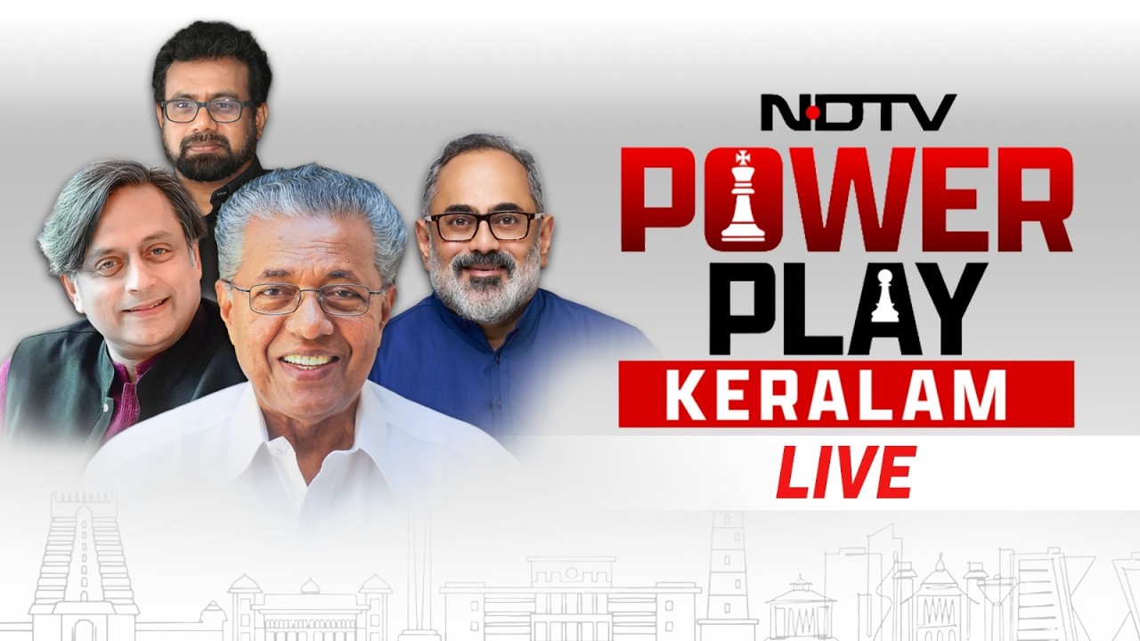 NDTV Power Play Keralam: NDTV Decodes The Issues That Will Shape The Election On Powerplay Keralam