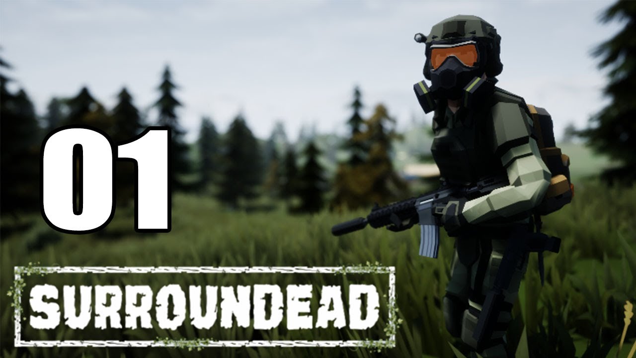 [SurrounDead] Ep 01 Fresh Start - First Base (No Commentary)