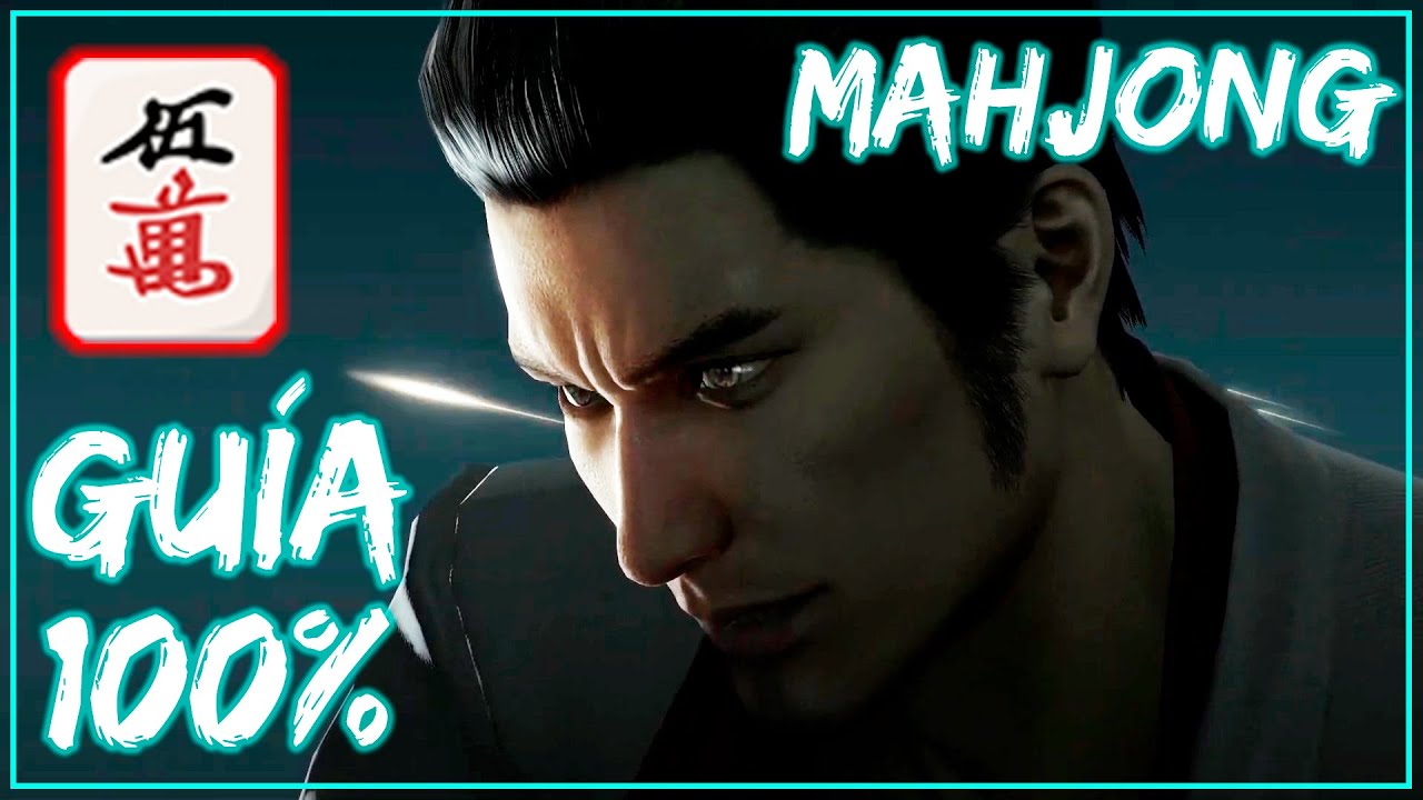 GUÍA para el 100% del MAHJONG en Yakuza 0 y Yakuza Kiwami (Riichi Ippatsu, Haneman, etc)