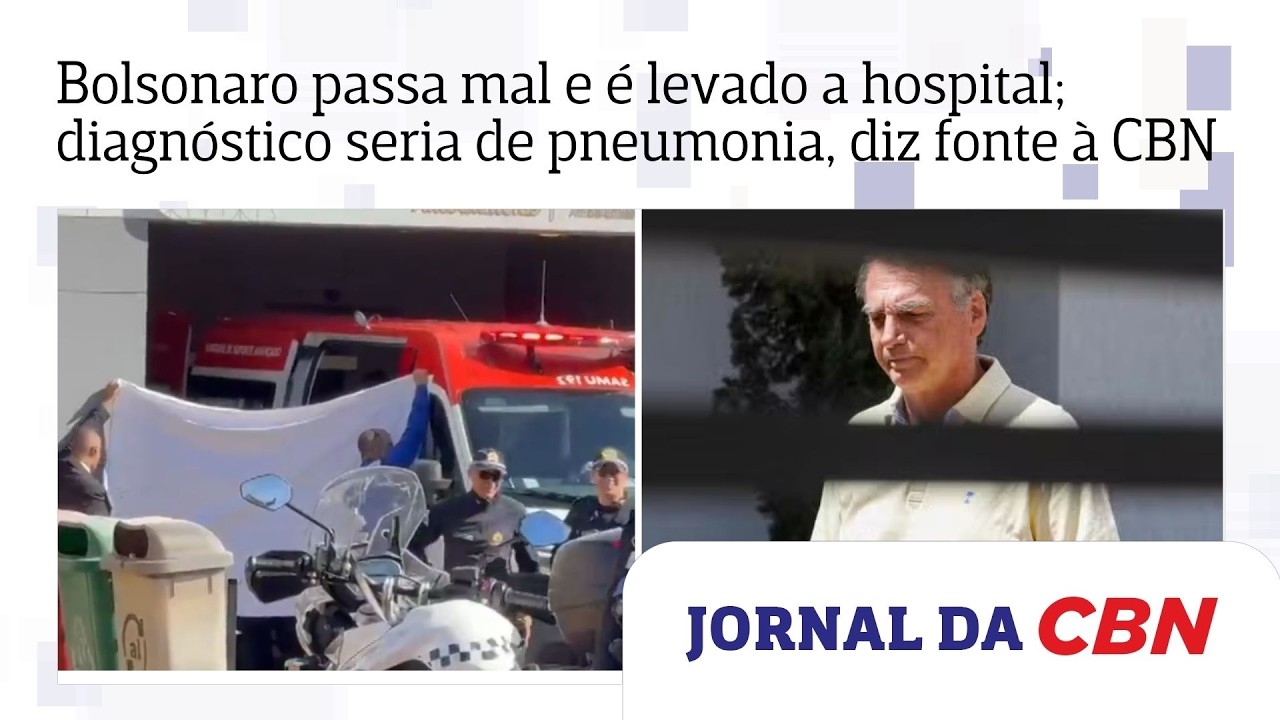 Bolsonaro passa mal e &eacute; levado a hospital; diagn&oacute;stico seria de broncopneumonia, diz fonte &agrave; CBN