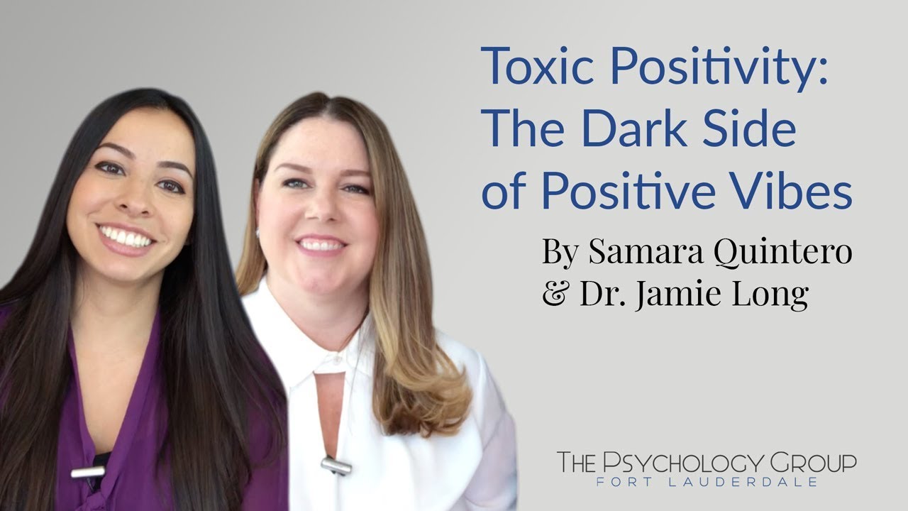 Toxic Positivity: The Dark Side of Positive Vibes - From Fort Lauderdale Therapists