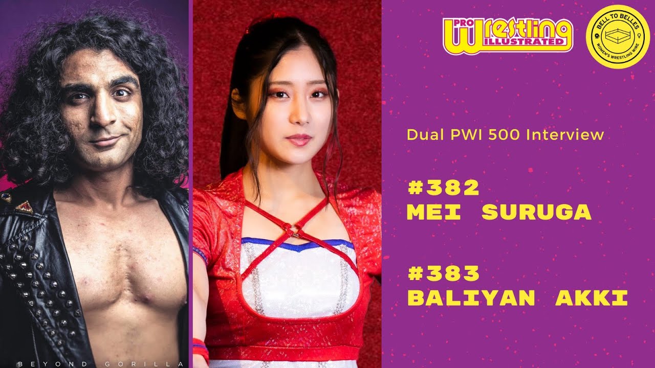 Special PWI 500 Interview: Mei Suruga and Baliyan Akki