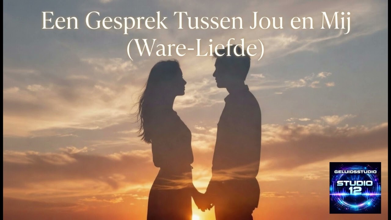 Een Gesprek Tussen Jou en Mij - Emoties (Ware-Liefde)
