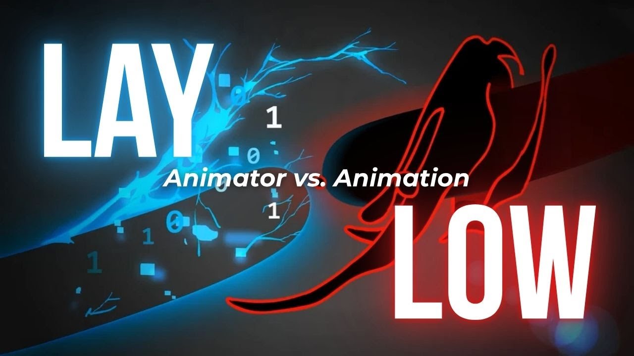 LAY LOW || Animator vs Animation AMV